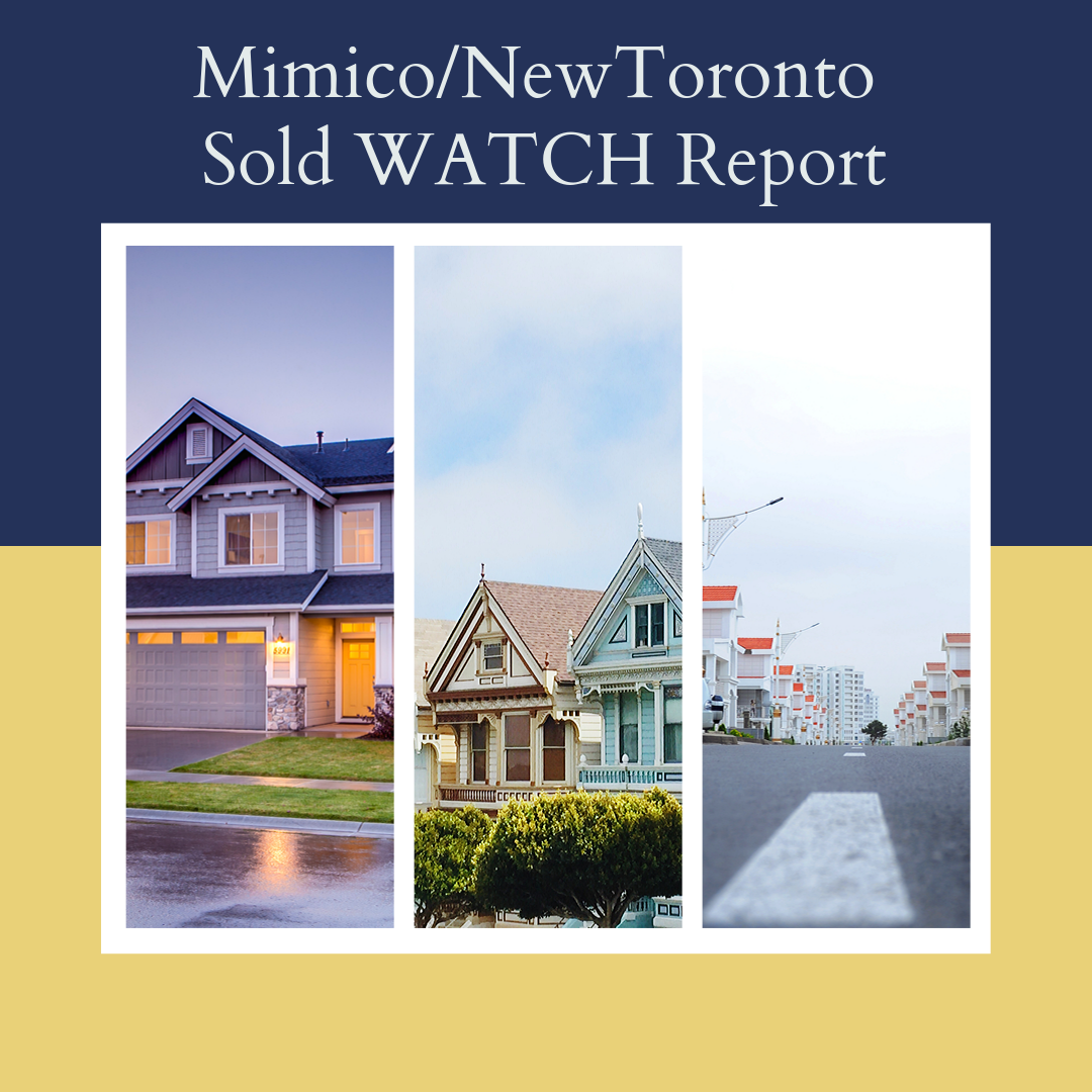 Mimico New Toronto Sold Watch Report