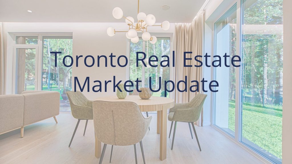 Toronto Real Estate Market Update